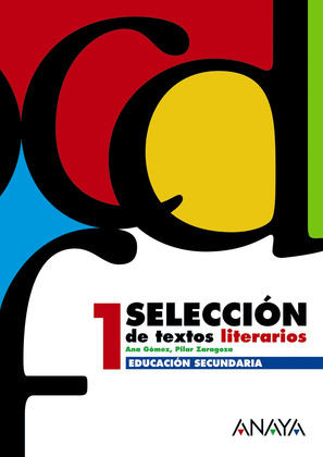 1º E.S.O.-SELECCION TEXTOS LITERARIOS 1 (2007)