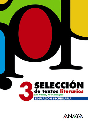 3º E.S.O.-SELECCION TEXTOS LITERARIOS 3 (2007)