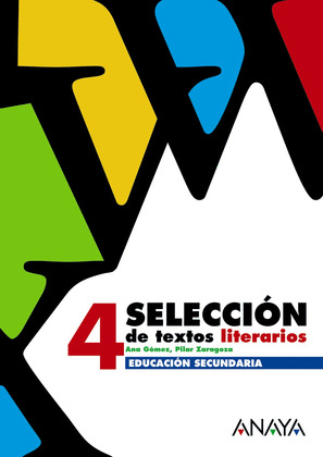 SELECCION DE TEXTOS LITERARIOS 4 ESO