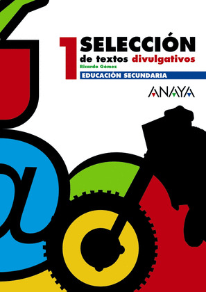 SELECCION DE TEXTOS DIVULGATIVOS 1 ESO