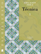 TECNICA. EDUCACION FISICA - BACHILLERATO