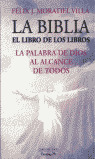 BIBLIA: LIBRO DE LOS LIBROS