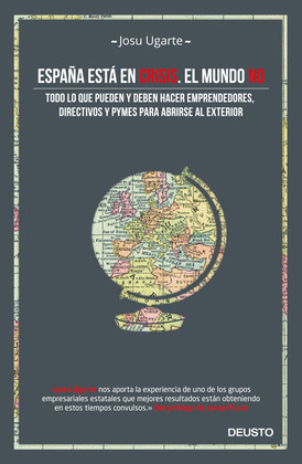 ESPAÑA ESTA EN CRISIS. EL MUNDO NO