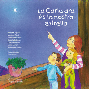 LA CARLA ARA ÉS LA NOSTRA ESTRELLA