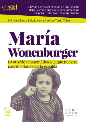 MARÍA WONENBURGER: LA ATREVIDA MATEMÁTICA A LA QUE NUESTRO PAÍS DIO DOS VECES LA ESPALDA