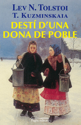 DESTÍ D'UNA DONA DE POBLE