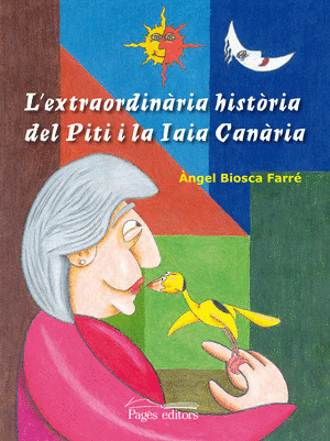 EXTRAORDINARIA HISTORIA DEL PITI I LA IAIA CANARIA, L'