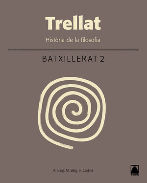 TRELLAT. HISTORIA DE LA FILOSOFIA 2. BATXILLERAT (2016)