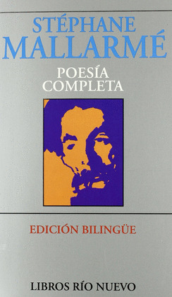 MALLARME. POESIA COMPLETA (BILINGUE)