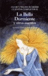 LA BELLA DURMIENTE Y OTROS CUENTOS
