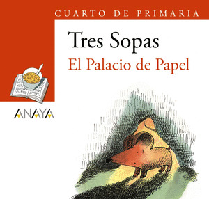 TRES SOPAS: EL PALACIO DE PAPEL, 4 EDUCACIÓN PRIMARIA