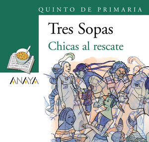 TRES SOPAS: CHICAS AL RESCATE, 5 EDUCACIÓN PRIMARIA