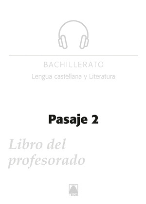 GUIA DIDACTICA. PASAJE 2 - LENGUA. BACHILLERATO