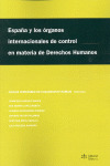 ESPAÑA Y LOS ORGANOS INTERNACIONALES DE CONTROL EN MATERIA DE DERECHOS HUMANOS