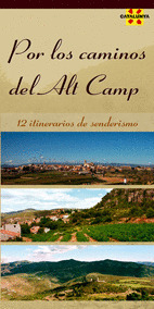 POR LOS CAMINOS DEL ALT CAMP