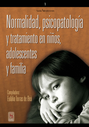 NORMALIDAD, PSICOPATOLOGÍA Y TRATAMIENTO EN NIÑOS,