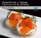 APERITIVOS Y TAPAS -CAPRICHOS