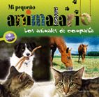 MI PEQUEÑO ANIMALARIO: LOS ANIMALES DE COMPAÑIA
