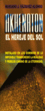 AKHENATON HEREJE SOL