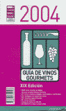 GUIA DE VINOS GOURMETS 2004