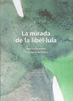 LA MIRADA DE LA LIBEL.LULA