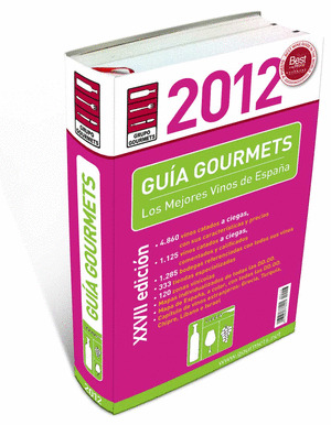 GUIA DE VINOS GOURMETS 2012