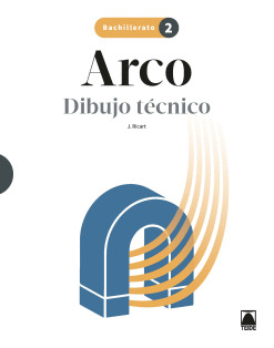 ARCO 2. DIBUJO TÉCNICO 2 BACHILLERATO