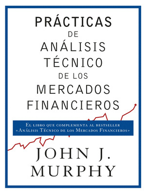 PRÁCTICAS DE ANÁLISIS TÉCNICO DE LOS MERCADOS FINANCIEROS