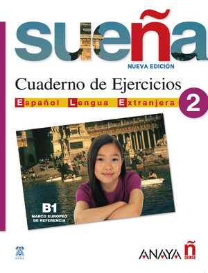 SUEÑA 2 CUADERNO DE EJERCICIOS NUEVA EDICION