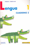 SALTA A LA VISTA, LENGUA, 1º PRIMARIA. CUADERNO 2 (2007)
