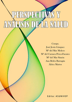 PERSPECTIVAS Y ANALISIS DE LA SALUD. VOLUMEN I
