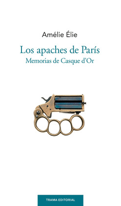 APACHES DE PARIS, LOS