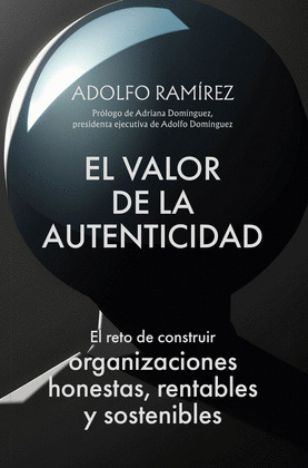 VALOR DE LA AUTENTICIDAD, EL