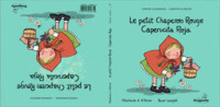 LE PETIT CHAPERON ROUGE /  CAPERUCITA ROJA