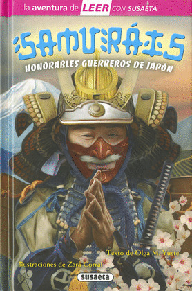 SAMURAIS. HONORABLES GUERREROS DE JAPON