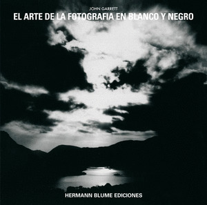 EL ARTE DE LA FOTOGRAFIA EN BLANCO Y NEGRO