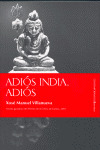 ADIOS INDIA, ADIOS