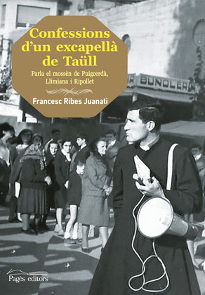 CONFESSIONS D'UN EXCAPELLÀ DE TAÜLL