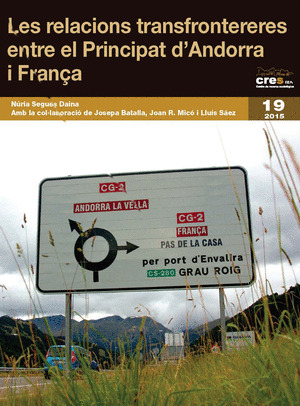 LES RELACIONS TRANSFRONTERERES ENTRE EL PRINCIPAT  D'ANDORRA I FRANÇA
