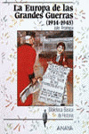 LA EUROPA DE LAS GRANDES GUERRAS (1914-1945)