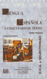 LENGUA ESPAÑOLA Y COMENTARIO DE TEXTO, COU Y SELECTIVIDAD