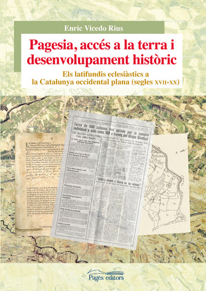 PAGESIA, ACCÉS A LA TERRA I DESENVOLUPAMENT HISTÒRIC