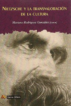 NIETZSCHE Y LA TRANSVALORACIÓN DE LA CULTURA