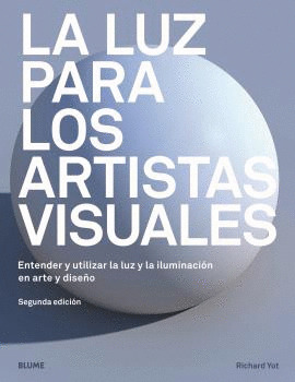 LUZ PARA LOS ARTISTAS VISUALES, LA