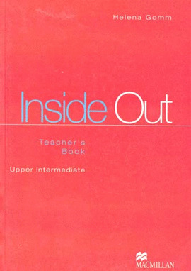 INSIDE OUT, UPPER-INTERMEDIATE. TEACHERŽS BOOK