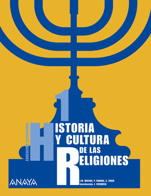 HISTORIA Y CULTURA DE LAS RELIGIONES 1ºESO 07