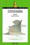 CUENTOS ROIDOS