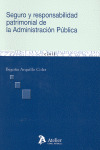 SEGURO Y RESPONSABILIDAD PATRIMONIAL DE LA ADMINISTRACION PUBLICA