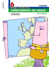 DEIXA MARCA, COÑECEMENTO DO MEDIO, 6 EDUCACIÓN PRIMARIA. CADERNO