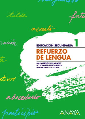 LENGUA, 1º ESO. CUADERNO DE REFUERZO (2007)